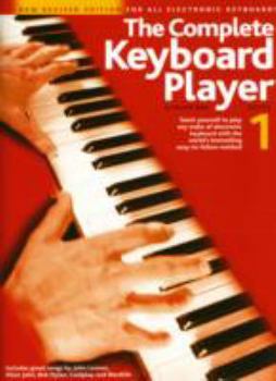 Paperback THE COMPLETE KEYBOARD PLAYER: BOOK 1 (REVISED EDITION) (Bk. 1) Book