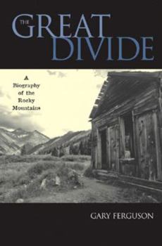 Paperback The Great Divide: A Biography of the Rocky Mountains Book