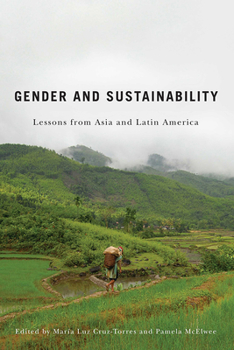 Hardcover Gender and Sustainability: Lessons from Asia and Latin America Book