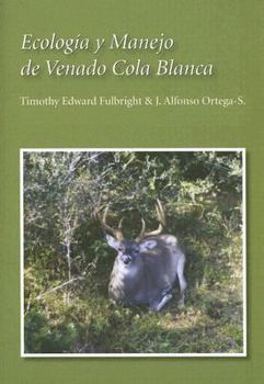 Paperback Ecología Y Manejo de Venado Cola Blanca [Spanish] Book