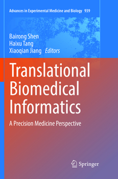 Translational Biomedical Informatics: A Precision Medicine Perspective (Advances in Experimental Medicine and Biology)