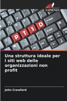 Paperback Una struttura ideale per i siti web delle organizzazioni non profit [Italian] Book