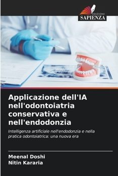 Applicazione dell'IA nell'odontoiatria conservativa e nell'endodonzia (Italian Edition)