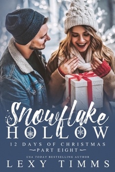 Snowflake Hollow - Part 8 - Book #8 of the 12 Days of Christmas #1