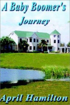 Paperback A Baby Boomer's Journey Book