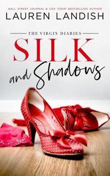 Silk and Shadows - Book #3 of the Virgin Diaries