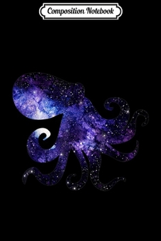 Paperback Composition Notebook: Octopus Galaxy Space Sea Animal Silhouette Star Sky Gift Journal/Notebook Blank Lined Ruled 6x9 100 Pages Book