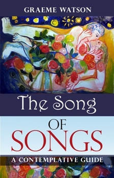 Paperback Song of Songs: A Contemplative Guide Book