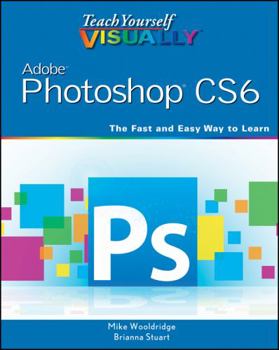 Paperback Teach Yourself Visually Adobe Photoshop Cs6 Book