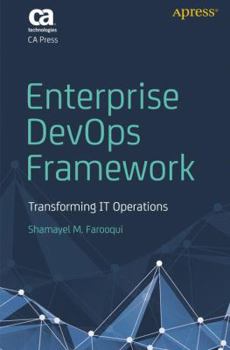 Paperback Enterprise Devops Framework: Transforming It Operations Book