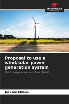 Paperback Proposal to use a wind/solar power generation system Book