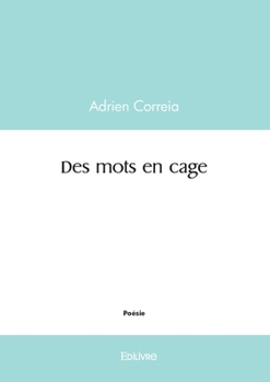 Paperback Des mots en cage [French] Book