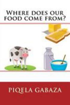 Paperback Where does our food come from? Book