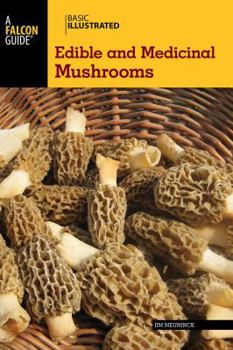 Paperback Basic Illustrated Edible and Medicinal Mushrooms Book