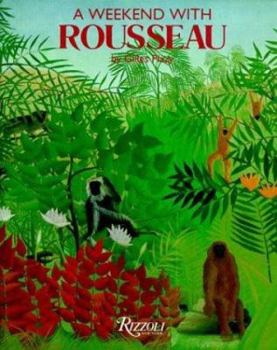 Hardcover A Weekend with Rousseau Book