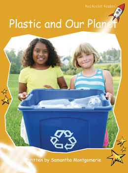 Paperback Plastic and Our Planet Book