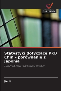 Statystyki dotyczące PKB Chin - porównanie z Japonią