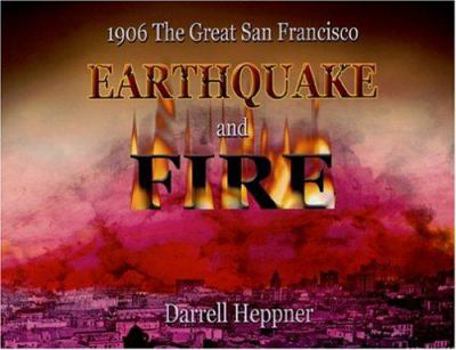 Paperback 1906 The Great San Francisco Earthquake and Fire Book