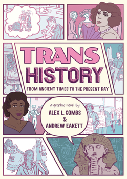 Paperback Trans History: A Graphic Novel: From Ancient Times to the Present Day Book