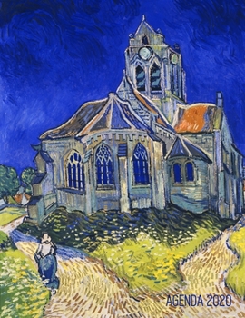 Paperback La Iglesia de Auvers-sur-Oise Planificador 2020: Vincent van Gogh - Agenda Annual que Inspira Productividad - Post Impresionismo - Con Calendario Mens [Spanish] Book