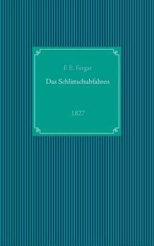 Paperback Das Schlittschuhfahren: Reprint der Ausgabe von 1827 [German] Book
