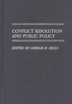 Hardcover Conflict Resolution and Public Policy Book