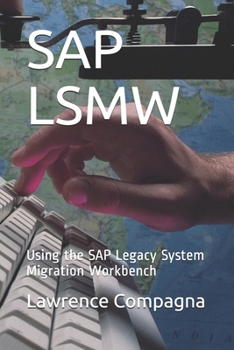 Paperback SAP Lsmw: Using the SAP Legacy System Migration Workbench Book