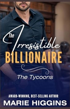 Paperback The Irresistible Billionaire: Billionaire's Clean Romance Book