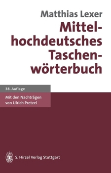 Hardcover Mittelhochdeutsches Taschenworterbuch [German] Book