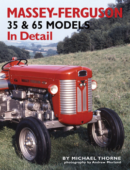 Hardcover Massey-Ferguson 35 & 65 Models in Detail Book