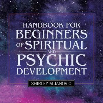 Paperback Handbook for Beginners of Spiritual and Psychic Development Book