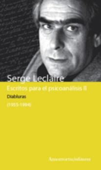 Paperback Escritos para el psicoanálisis II: Diabluras [Spanish] Book