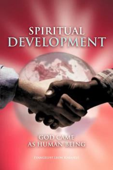 Paperback Spiritual Development: God Came as Human Being Book