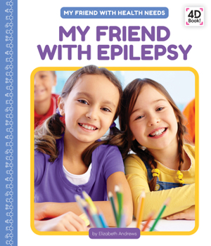 Library Binding My Friend with Epilepsy Book