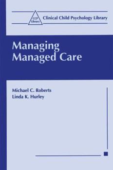 Paperback Managing Managed Care Book