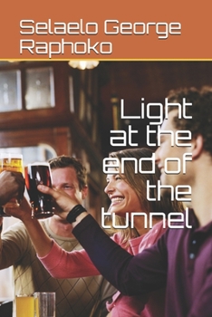 Paperback Light at the end of the tunnel Book