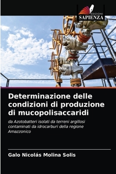 Paperback Determinazione delle condizioni di produzione di mucopolisaccaridi [Italian] Book