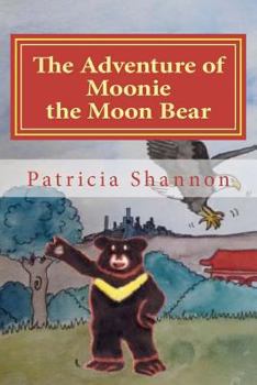 Paperback The Adventure of Moonie the Moon Bear Book