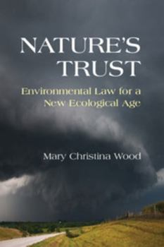 Paperback Nature's Trust: Environmental Law for a New Ecological Age Book
