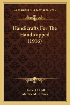 Paperback Handicrafts For The Handicapped (1916) Book