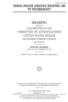 Federal disaster assistance budgeting  : are we weather-ready?