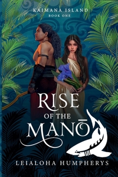 Rise of the Man? : Kaimana Island Book One - Book #1 of the Kaimana Island