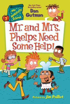 Library Binding Mr. and Mrs. Phelps Need Some Help! Book
