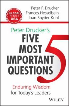 Paperback Peter Drucker's Five Most Important Questions [Paperback] PETER F. DRUCKER Book