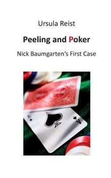 Paperback Peeling and Poker: Nick Baumgarten's First Case Book