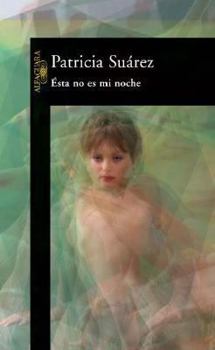 Paperback Esta No Es Mi Noche (Spanish Edition) [Spanish] Book