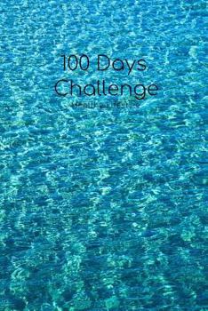 100 Days Weight Loss Daily Greatness Journals: Meal & Activity Tracker; Keep Track Of Daily Water & Snack Consumption, Workout & Sleeping Hours; Fitness & Goal Journal With Motivational Quote