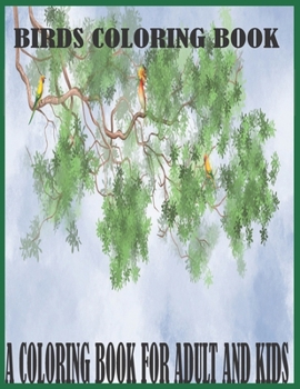 Paperback Birds Coloring Book: A Coloring Book for Adults and Kids Book