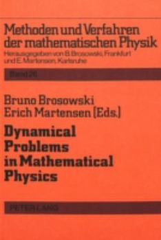 Paperback Dynamical Problems in Mathematical Physics Book