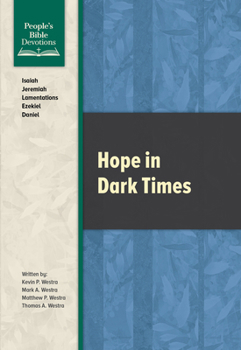 Paperback Hope in Dark Times (People's Bible Devotions) Book